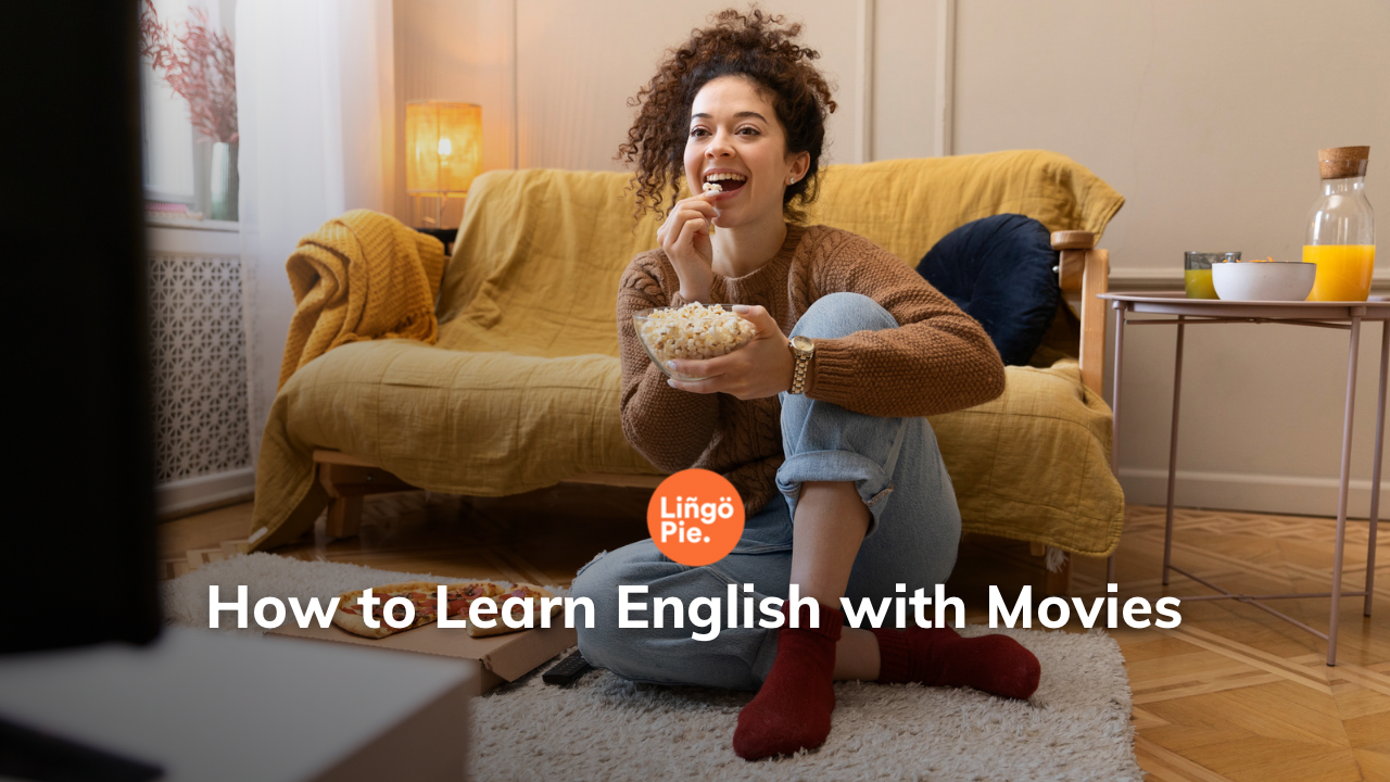 4 Hacks to Learn English With Movies [2026 Guide]