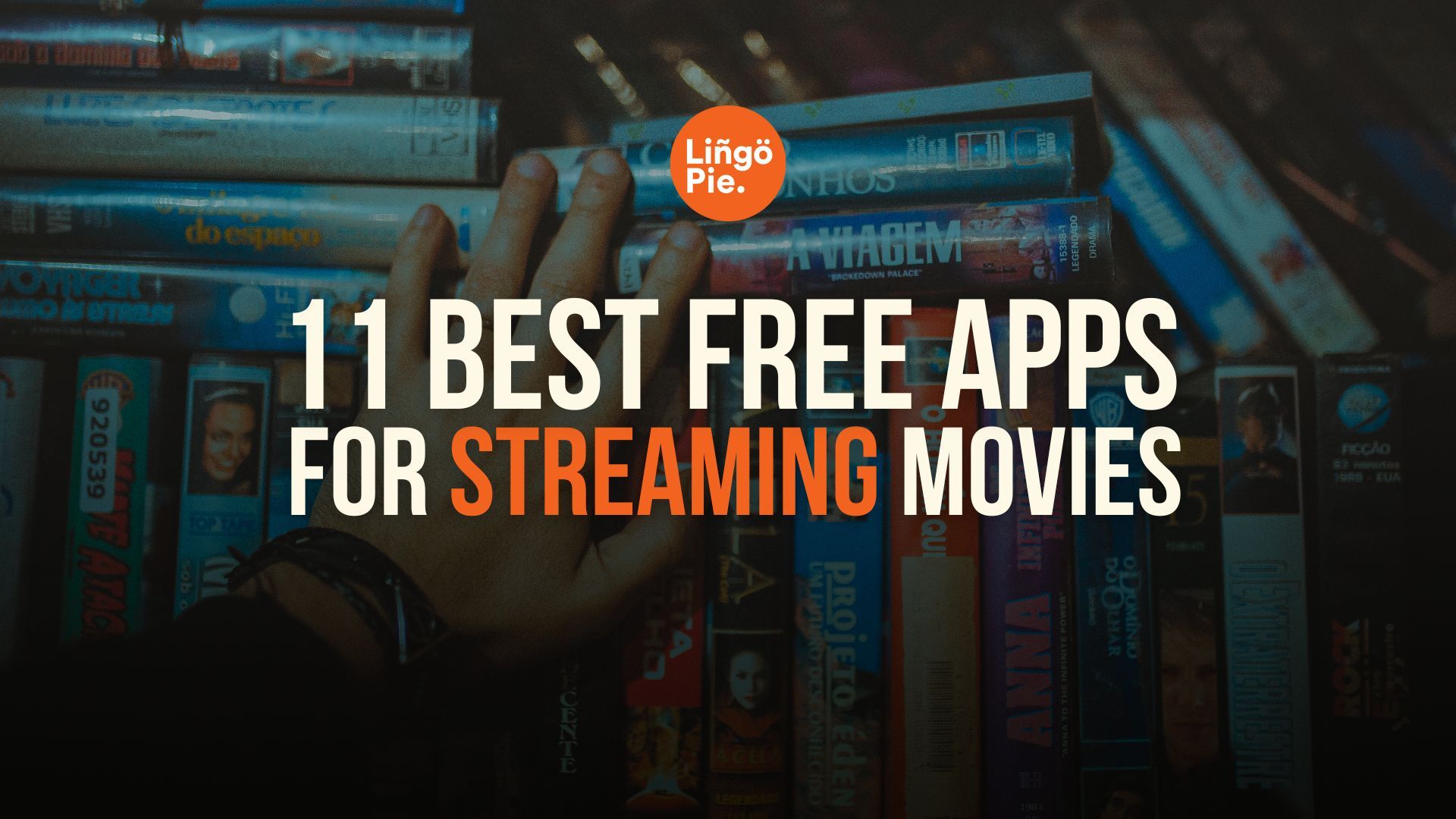 11 Best Free Apps for Streaming Movies [Updated]