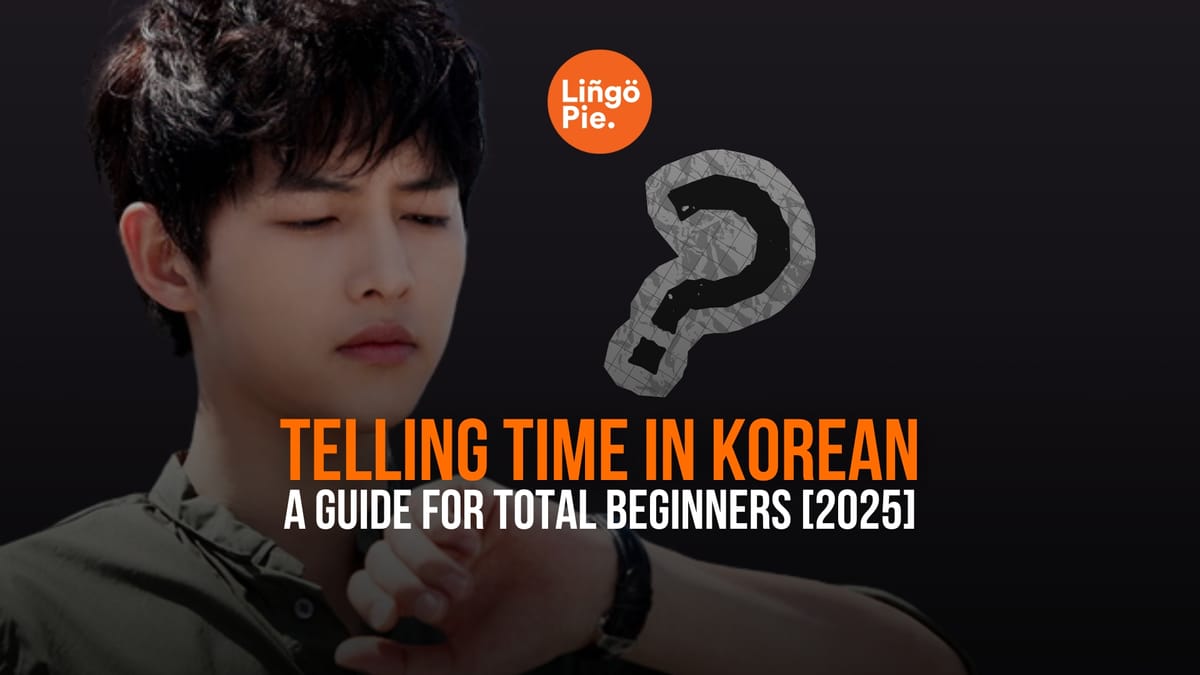 Telling Time In Korean: A Guide For Total Beginners [2026]
