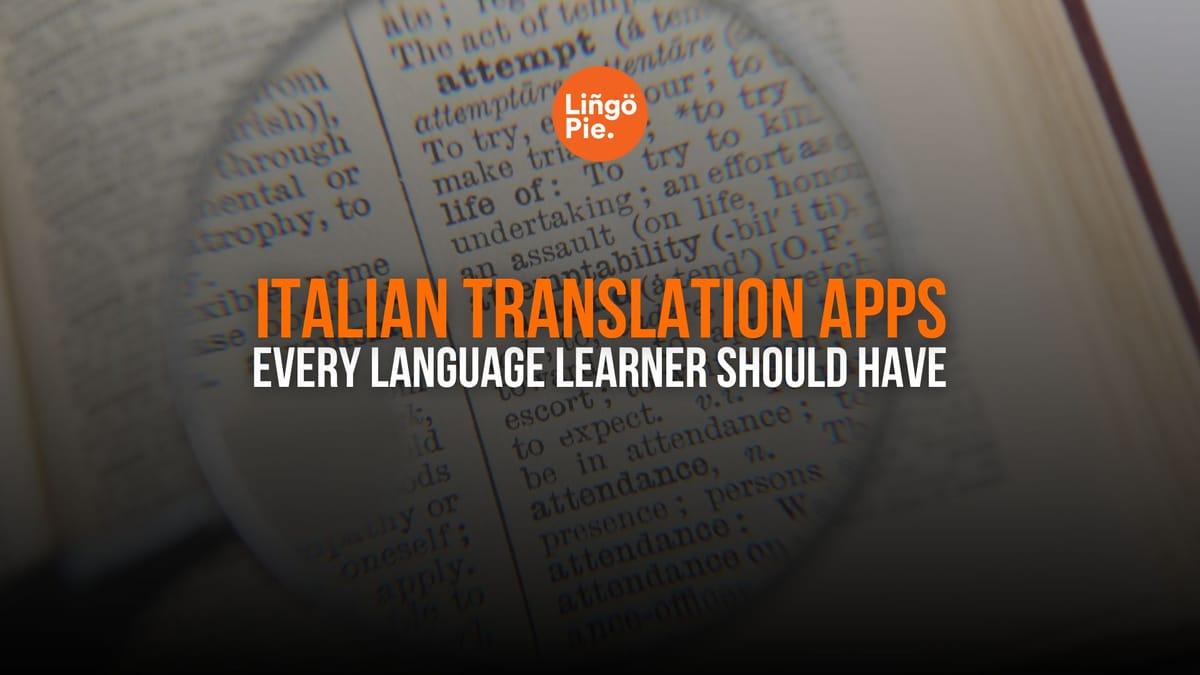 Best Italian Translation Apps